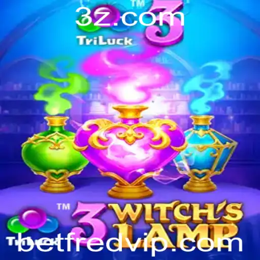 Explorando o Fascinante Mundo do Jogo 3WitchsLamp com Betfred